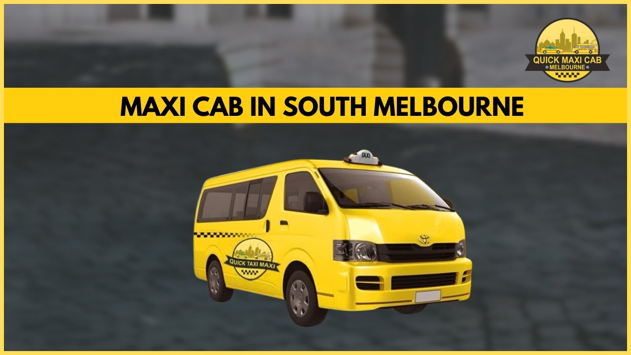 Read more about the article Quick Maxi Cab Melbourne – Book your cab now in just one tap!