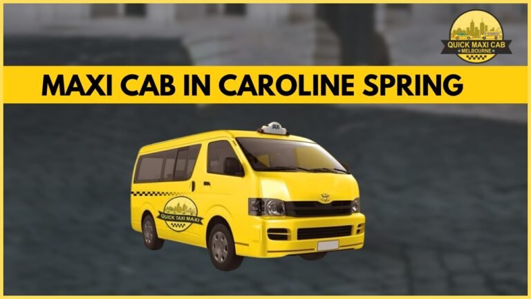 Maxi Cab in Caroline Spring