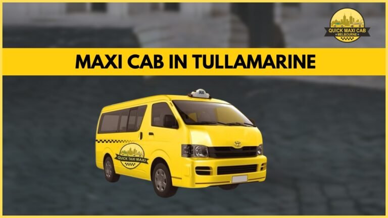 Maxi Cab services in Tullamarine