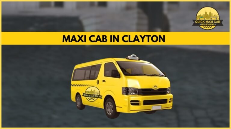 Maxi Cab Services in Clayton