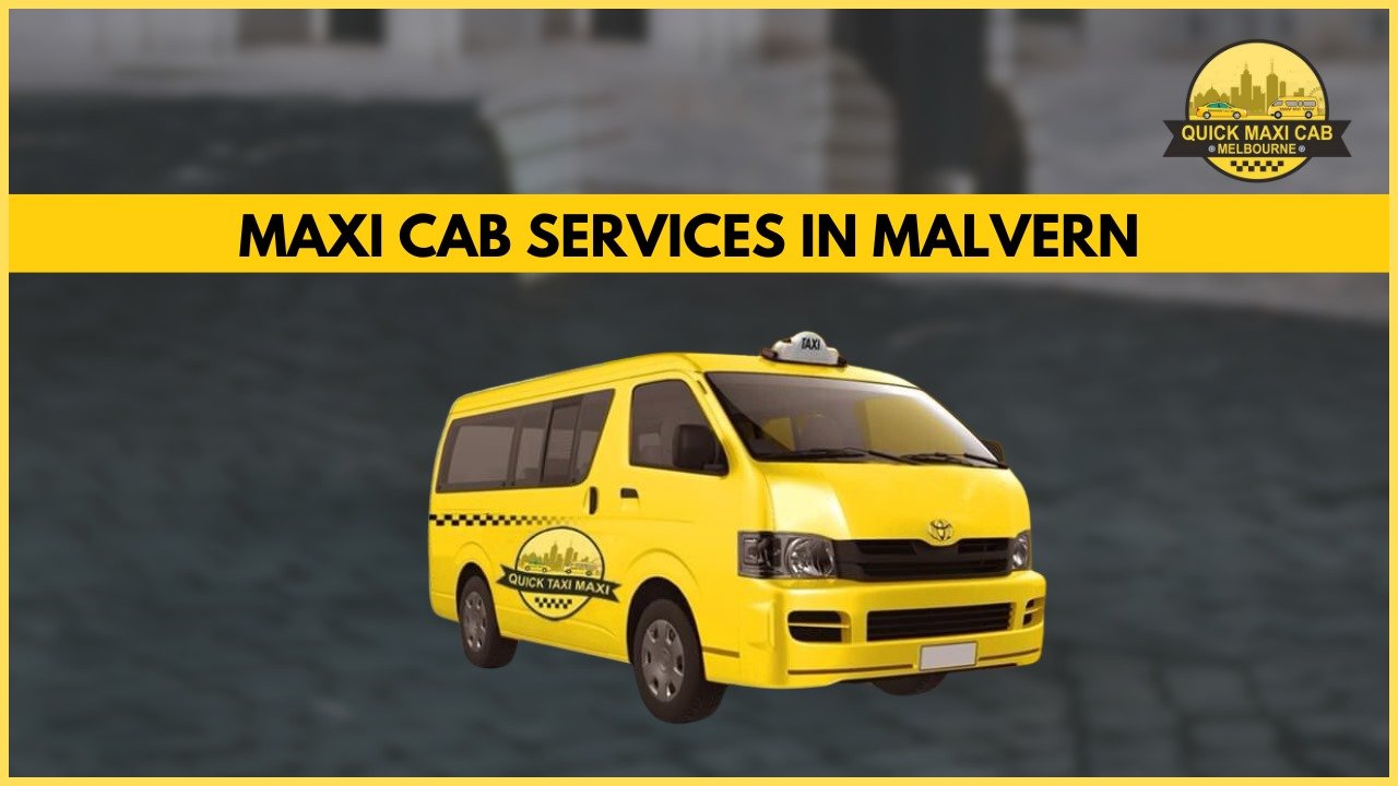 You are currently viewing Superior Cab Services In Malvern With Seamless Transport